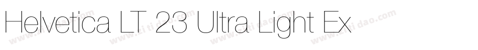 Helvetica LT 23 Ultra Light Extended字体转换